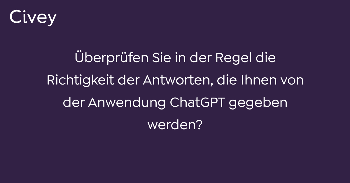 Civey-Umfrage: Überprüfen Sie In Der Regel Die Richtigkeit Der ...