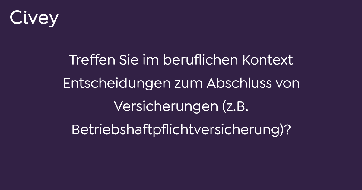 Civey-Umfrage: Treffen Sie Im Beruflichen Kontext Entscheidungen Zum ...