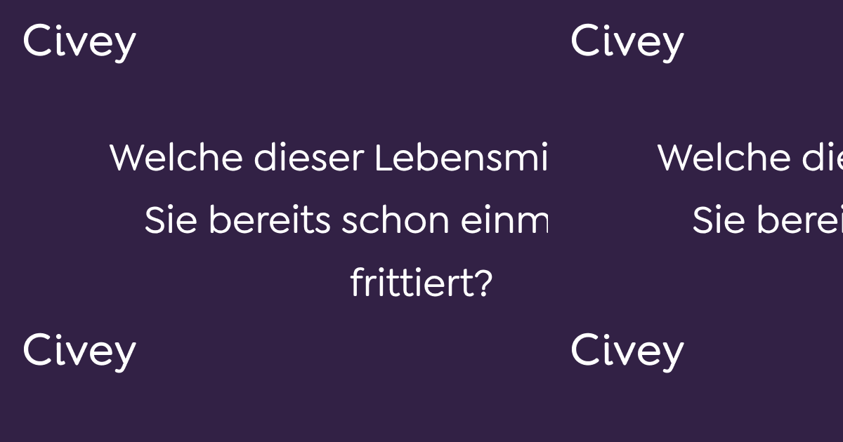 Civey-Umfrage: Welche dieser Lebensmittel haben Sie bereits schon ...